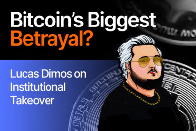 Bitcoin’s Biggest Betrayal? Lucas Claims Institutions Have Hijacked the Crypto Revolution!