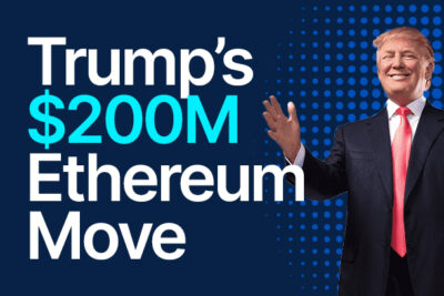 Trump’s $200M Ethereum Bet, XRP’s Win & Solana’s Surge – Crypto’s Next Big Moves