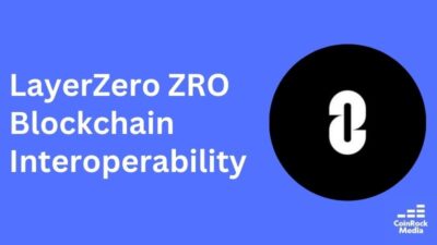 The Ultimate Guide to LayerZero ZRO and Blockchain Interoperability
