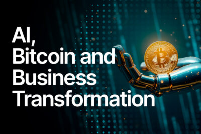 How AI, Bitcoin, and Smart Acquisitions Are Reshaping Business