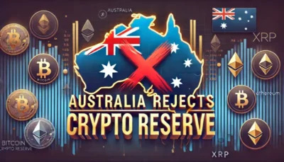 Australia Rejects Crypto Reserve as United States Moves Forward