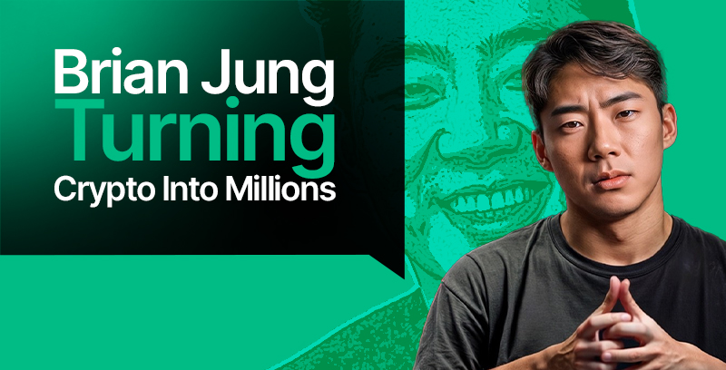Brian Jung Turning Crypto Knowledge into Millions