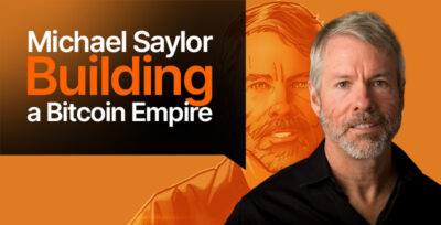 Michael Saylor’s Bitcoin Empire