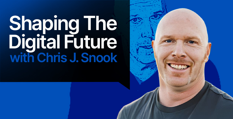Chris J. Snook Shaping the Future of Digital Finance, AI, and Business