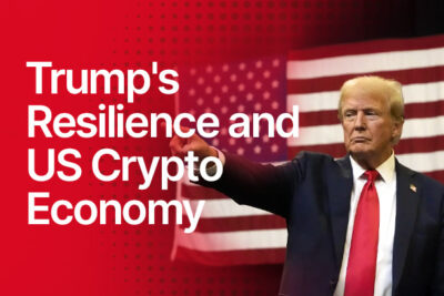 Why Trump’s Resilience Could Shape the Future of US Economic Policy and Crypto Markets