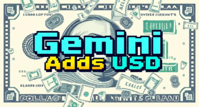Gemini Expands US Dollar Payment Support for European Institutions Amid IPO Speculation
