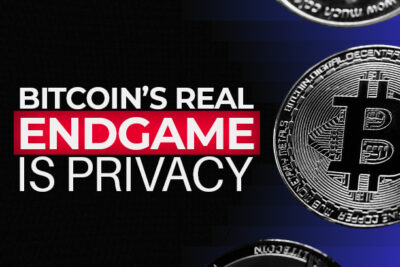 Why Bitcoin’s Real Endgame Is Privacy, Not Price