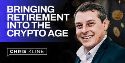 Bringing Retirement Into the Crypto Age with Chris Kline